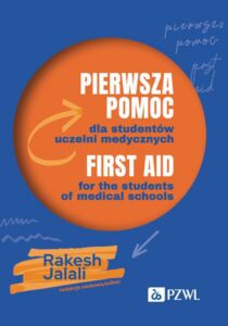 Okładka: Pierwsza pomoc dla studentów uczelni medycznych. First aid for the students of medical schools