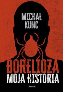 Okładka: Borelioza. Moja historia