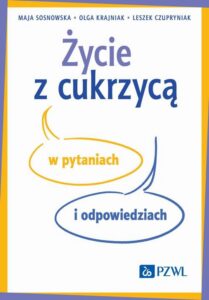 Okładka: Życie z cukrzycą w pytaniach i odpowiedziach