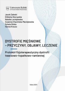Okładka: Dystrofie mięśniowe – przyczyny, objawy, leczenie. Protokół fizjoterapeutyczny dystrofii twarzowo – łopatkowo – ramiennej
