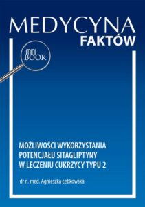 Okładka: Możliwości wykorzystania potencjału sitagliptyny w leczeniu cukrzycy typu 2