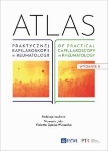 Okładka: Atlas praktycznej kapilaroskopii w reumatologii. Atlas of practical capillaroscopy in rheumatology