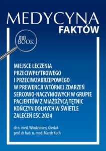 Okładka: Miejsce leczenia przeciwpłytkowego i przeciwzakrzepowego w prewencji wtórnej zdarzeń sercowo-naczyniowych w grupie pacjentów z miażdżycą tętnic kończyn dolnych w świetle zaleceń ESC 2024