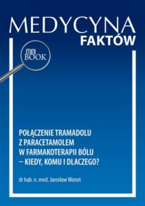 Okładka: Połączenie tramadolu z paracetamolem w farmakoterapii bólu – kiedy, komu i dlaczego?