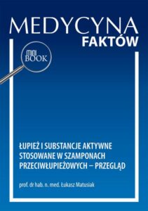 Okładka: Łupież i substancje aktywne stosowane w szamponach przeciwłupieżowych – przegląd