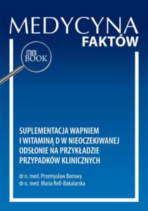 Okładka: Suplementacja wapniem i witaminą D w nieoczekiwanej odsłonie na przykładzie przypadków klinicznych
