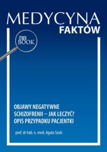 Okładka: Objawy negatywne schizofrenii – jak leczyć? Opis przypadku pacjentki