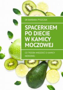 Okładka: Spacerkiem po diecie w kamicy moczowej
