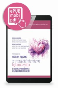 Okładka: Problemy związane z nadciśnieniem tętniczym u chorych poddawanych leczeniu onkologicznemu pod redakcją prof. Jacka Lewandowskiego i prof. Macieja Sińskiego