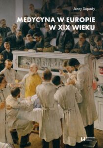 Okładka: Medycyna w Europie w XIX wieku