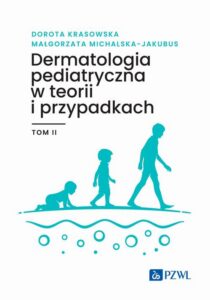 Okładka: Dermatologia pediatryczna w teorii i przypadkach Tom 2