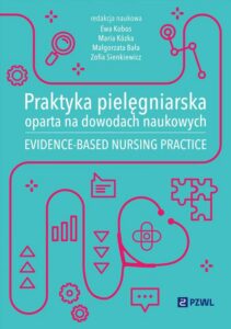 Okładka: Praktyka pielęgniarska oparta na dowodach naukowych. Evidence-Based Nursing Practice