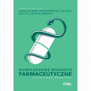 Okładka: Kompleksowe wsparcie farmaceutyczne. Codzienna praktyka
