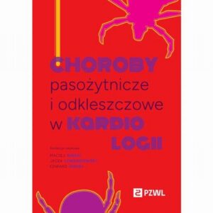 Okładka: Choroby pasożytnicze i odkleszczowe w kardiologii