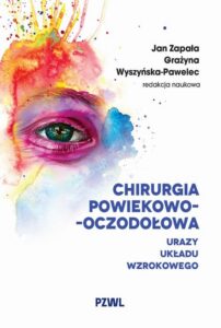 Okładka: Chirurgia powiekowo-oczodołowa. Urazy układu wzrokowego