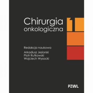 Okładka: Chirurgia onkologiczna. Tom 1
