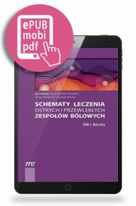 Okładka: Schematy leczenia ostrych i przewlekłych zespołów bólowych. Tom 1. Ból ostry