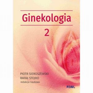 Okładka: Położnictwo i ginekologia. Ginekologia tom 2