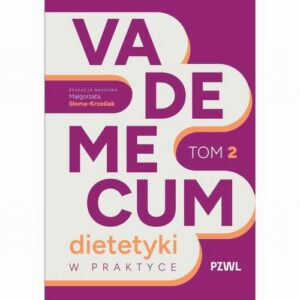 Okładka: Vademecum dietetyki w praktyce tom 2