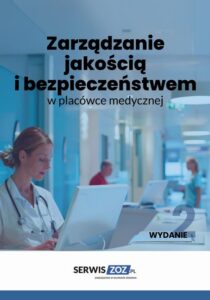 Okładka: Zarządzanie jakością w placówce medycznej