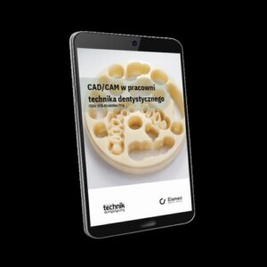 Okładka: CAD/CAM w pracowni technika dentystycznego