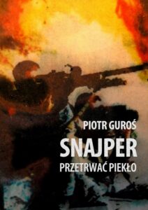 Okładka: Snajper. Przetrwać piekło