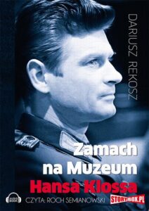 Okładka: Zamach na Muzeum Hansa Klossa
