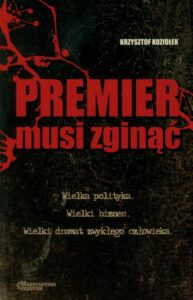 Okładka: Premier musi zginąć