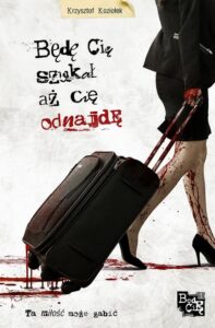 Okładka: Będę Cię szukał aż Cię odnajdę