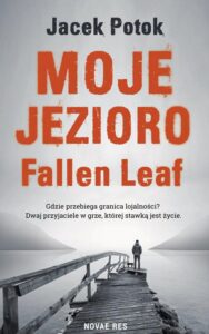 Okładka: Moje Jezioro Fallen Leaf