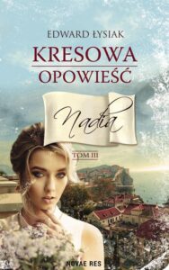 Okładka: Kresowa opowieść Tom 3 Nadia
