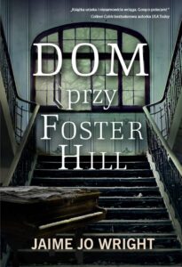 Okładka: Dom przy Foster Hill