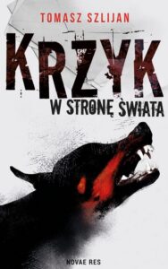 Okładka: Krzyk w stronę świata