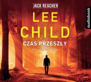 Okładka: Jack Reacher. Czas przeszły
