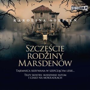 Okładka: Szczęście rodziny Marsdenów