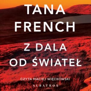 Okładka: Z DALA OD ŚWIATEŁ