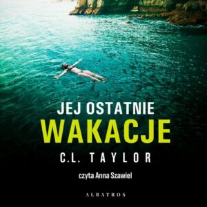 Okładka: JEJ OSTATNIE WAKACJE
