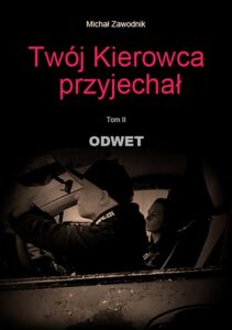 Okładka: Twój kierowca przyjechał tom II Odwet