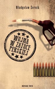 Okładka: Wojna w Zatoce Perskiej