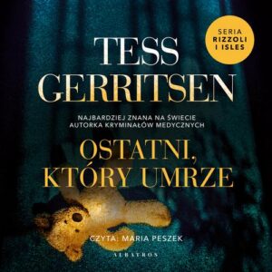 Okładka: OSTATNI, KTÓRY UMRZE