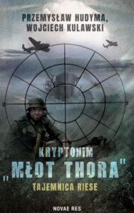 Okładka: Kryptonim "Młot Thora". Tajemnica Riese