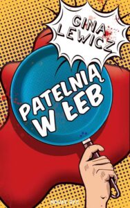 Okładka: Patelnią w łeb