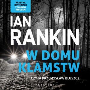 Okładka: W DOMU KŁAMSTW