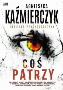 Okładka: Coś patrzy