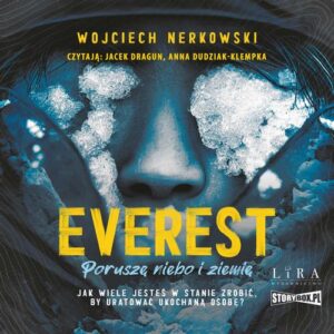 Okładka: Everest. Poruszę niebo i ziemię