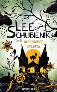 Okładka: Lee Schubienik. Tom 2