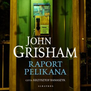 Okładka: Raport Pelikana