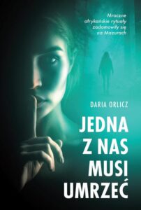 Okładka: Jedna z nas musi umrzeć