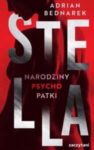 Okładka: Stella Narodziny psychopatki