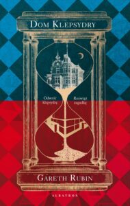 Okładka: DOM KLEPSYDRY